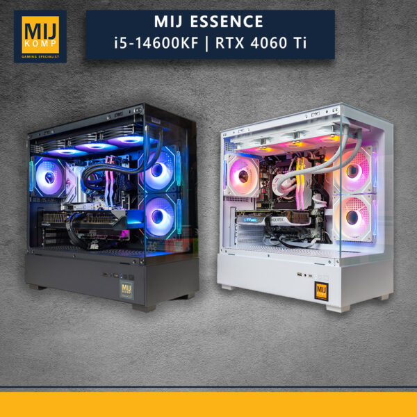 MIJ ESSENCE / INTEL CORE i5-14600KF / RTX 4060 Ti / PC GAMING DESAIN
