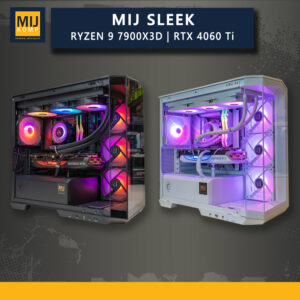 MIJ SLEEK / AMD RYZEN 9 7900X3D / RTX 4060 Ti / PC GAMING DESAIN